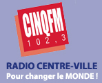 Radio Centre-Ville: Pour changez le MONDE