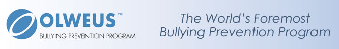 OLWEUS : The World's Foremost Bullying Prevention Program